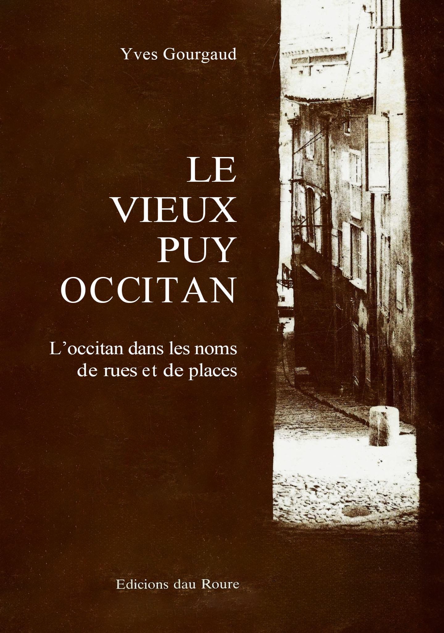 Couverture du livre de Yve gourgaud - Le Vieux Puy Occitan